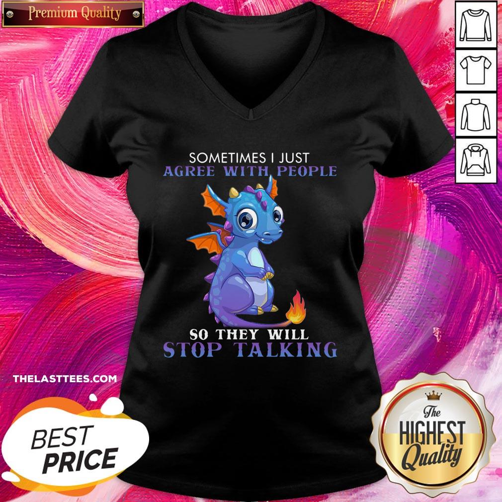 Perfect Dragon Sometimes I Just Agree With People So They Will Stop Talking Shirt - Image 2