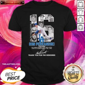 Pro 16 Ron Perranoski 1936 2020 Los Angeles Dodgers Thank You For The Memories Signature Shirt