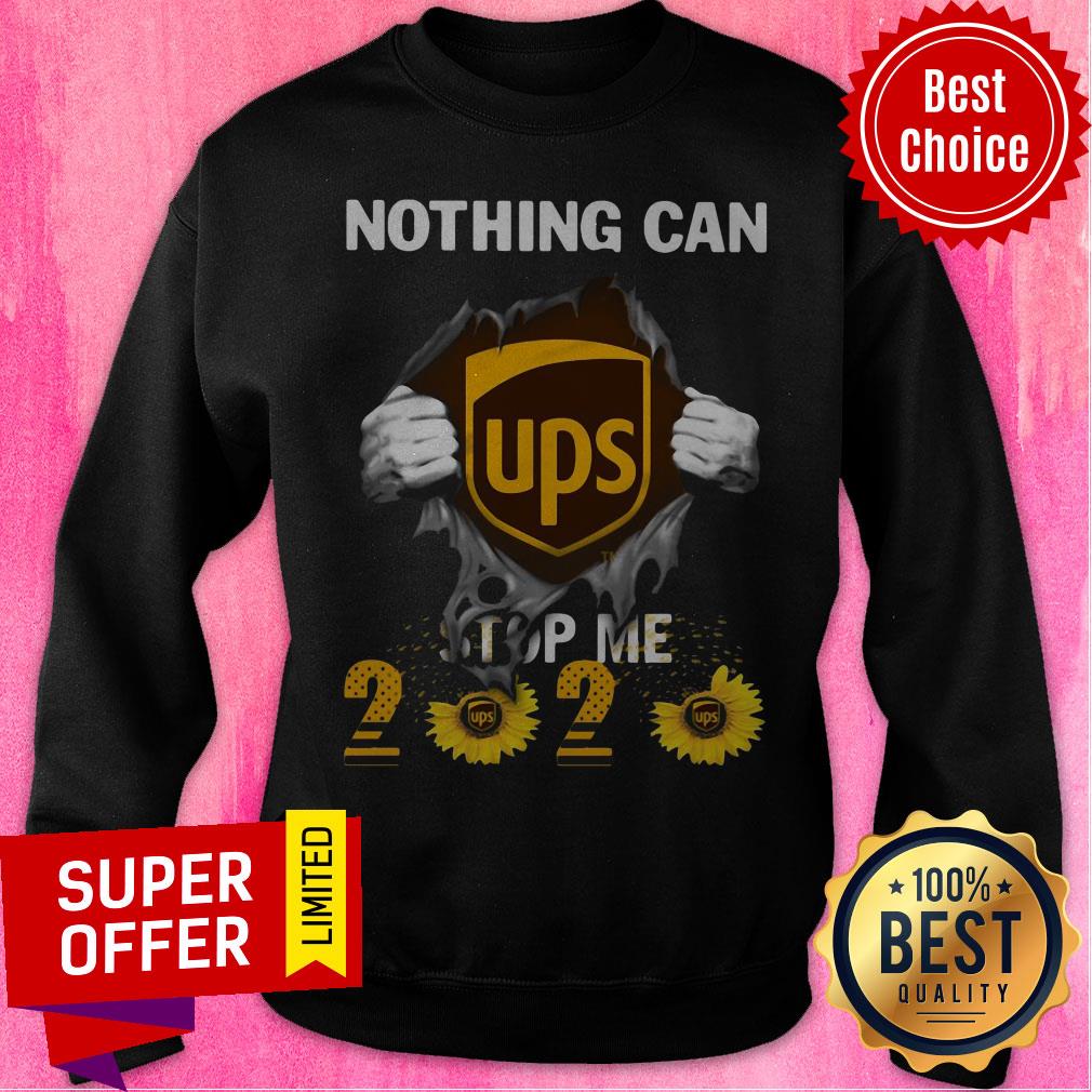 Top Nothing Can UPS Stop Me 2020 Sunflower Shirt - Image 2