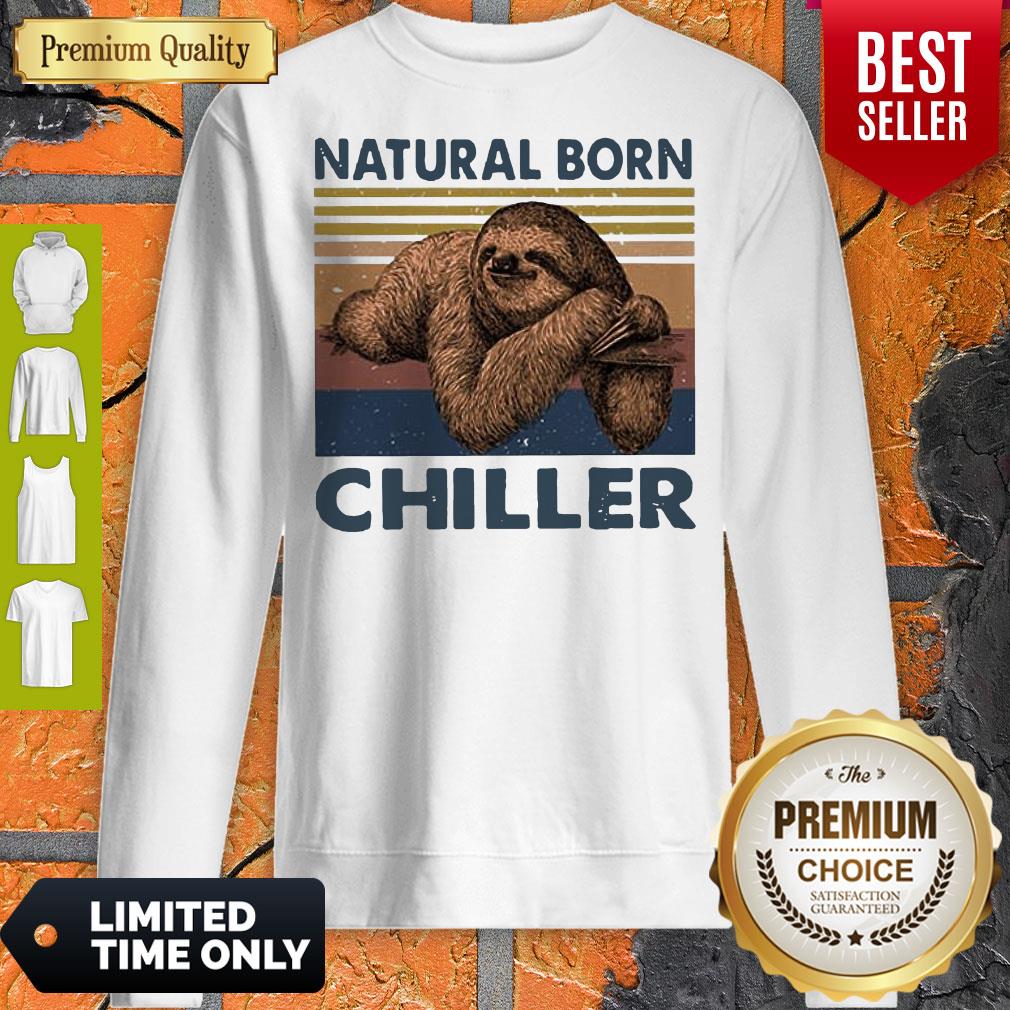 Sloth Natural Born Chiller Vintage Shirt - Image 5