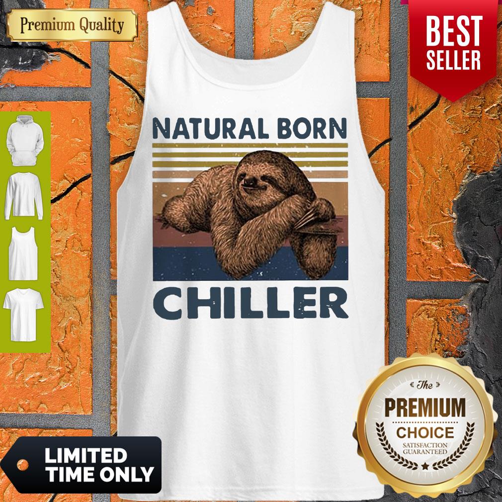 Sloth Natural Born Chiller Vintage Shirt - Image 3