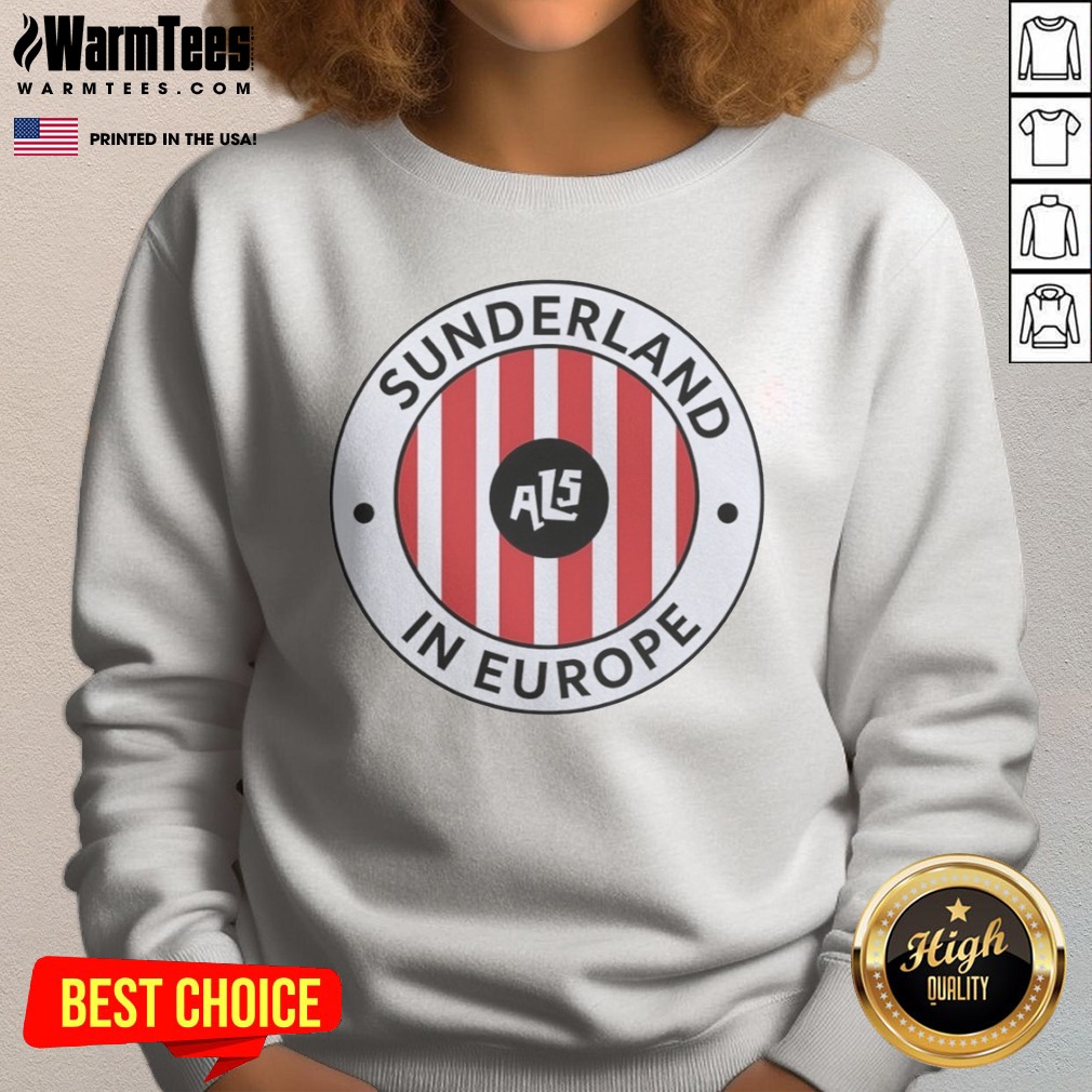 Hot Sunderland Association Football Club English Football League Als In Europe Shirt - Image 4