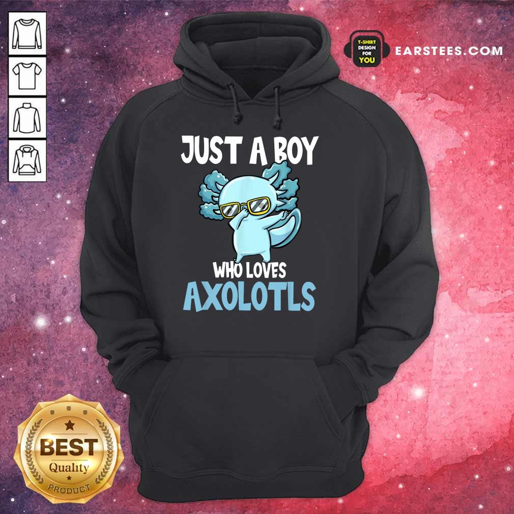 Top Just A Boy Axolotls Kawaii Shirt - Image 4