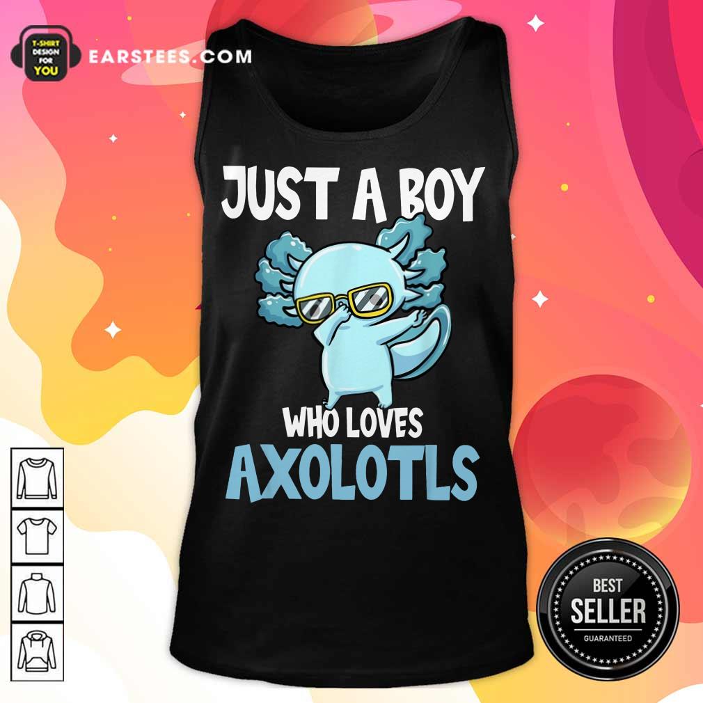 Top Just A Boy Axolotls Kawaii Shirt - Image 2