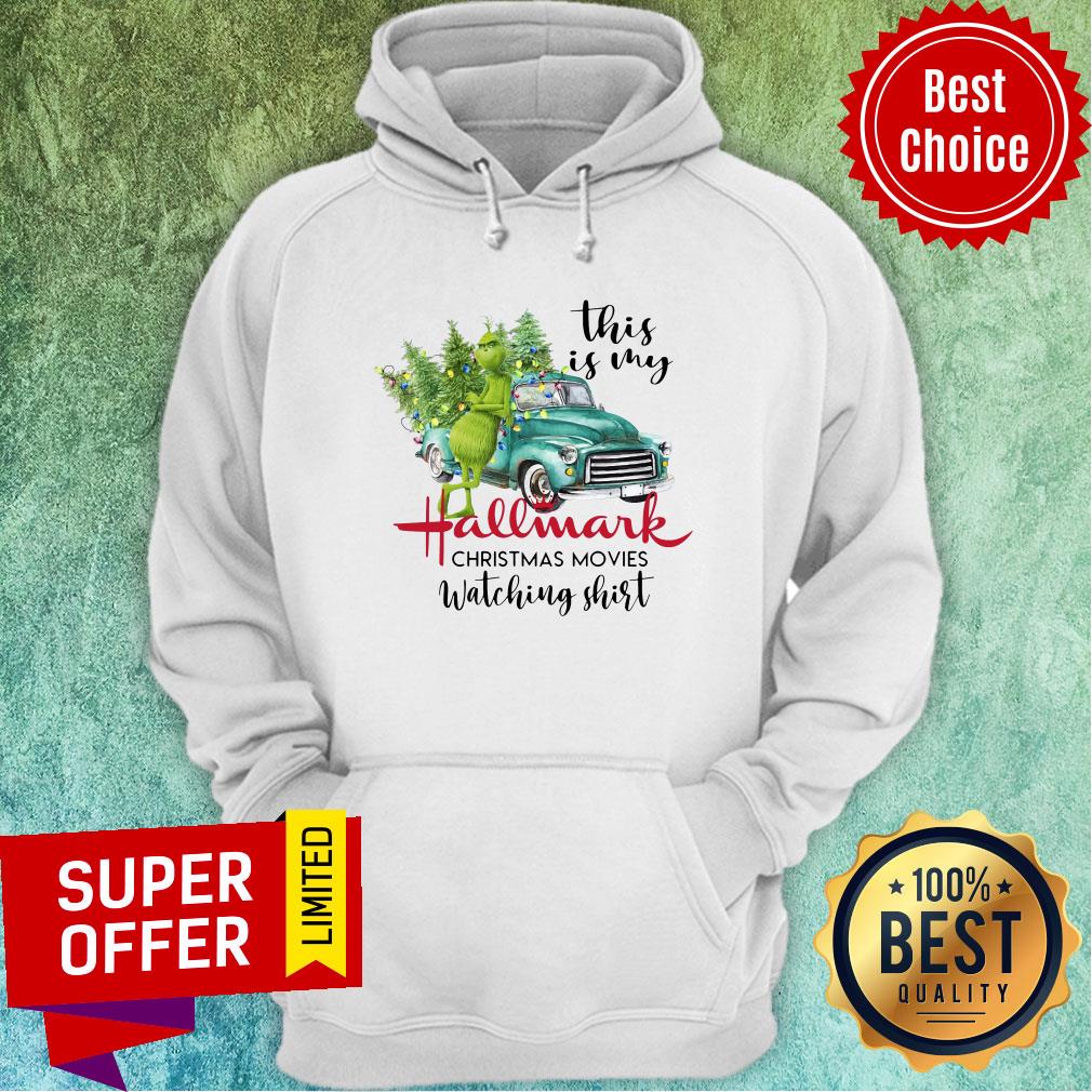 Top The Grinch This Is My Hallmark Christmas Movies Watching Shirt Christmas Shirt - Image 2