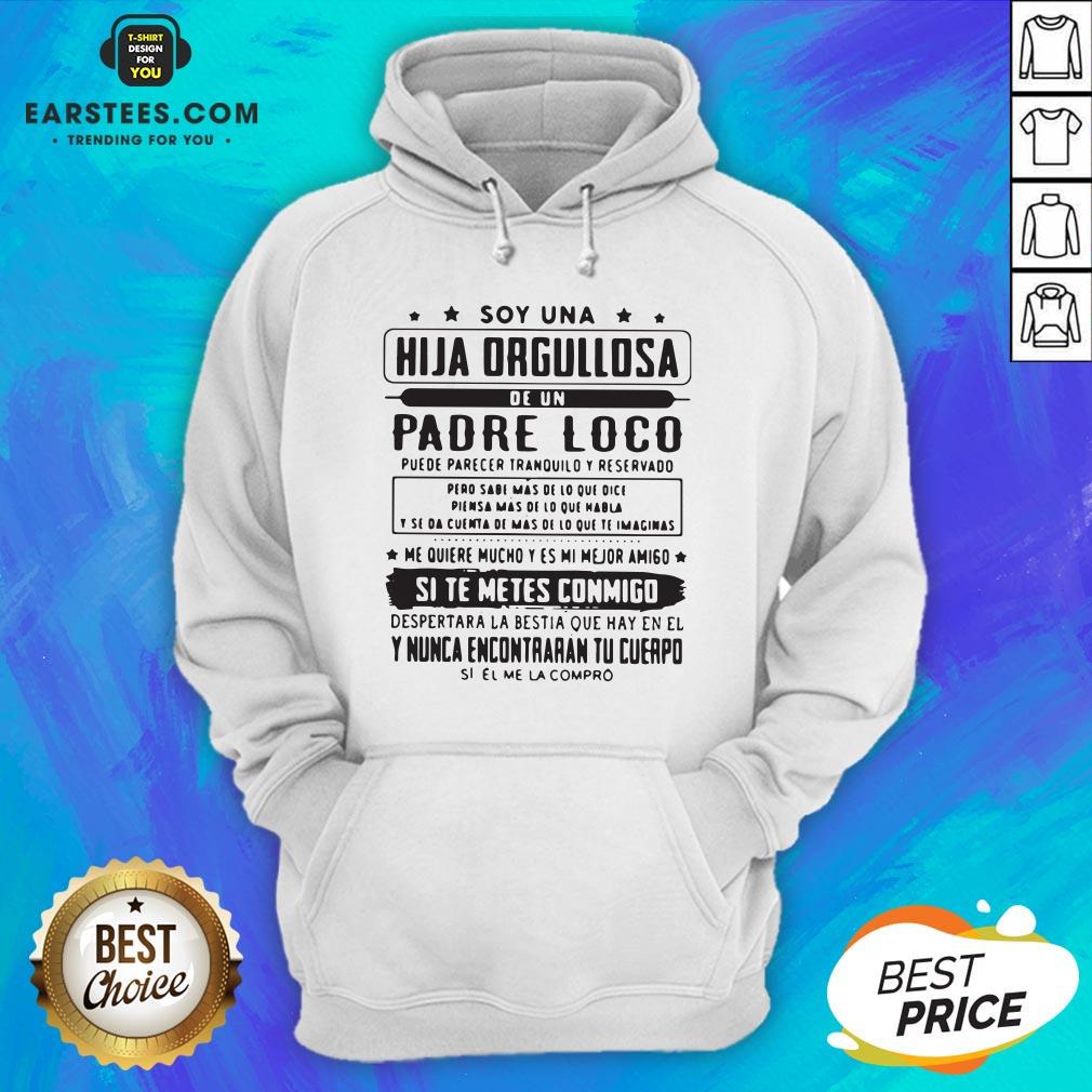 Top Soy Una Hija Orgullosa De Un Padre Loco Shirt - Image 2