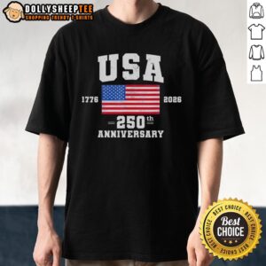Awesome 4th Of July America Us Flag Patriotic 250th Anniversary USA T-Shirt