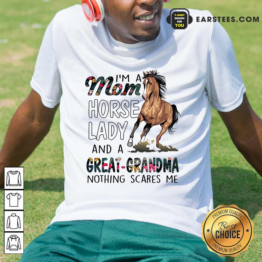 Top I'm A Mom Horse Lady Great Grandma Shirt