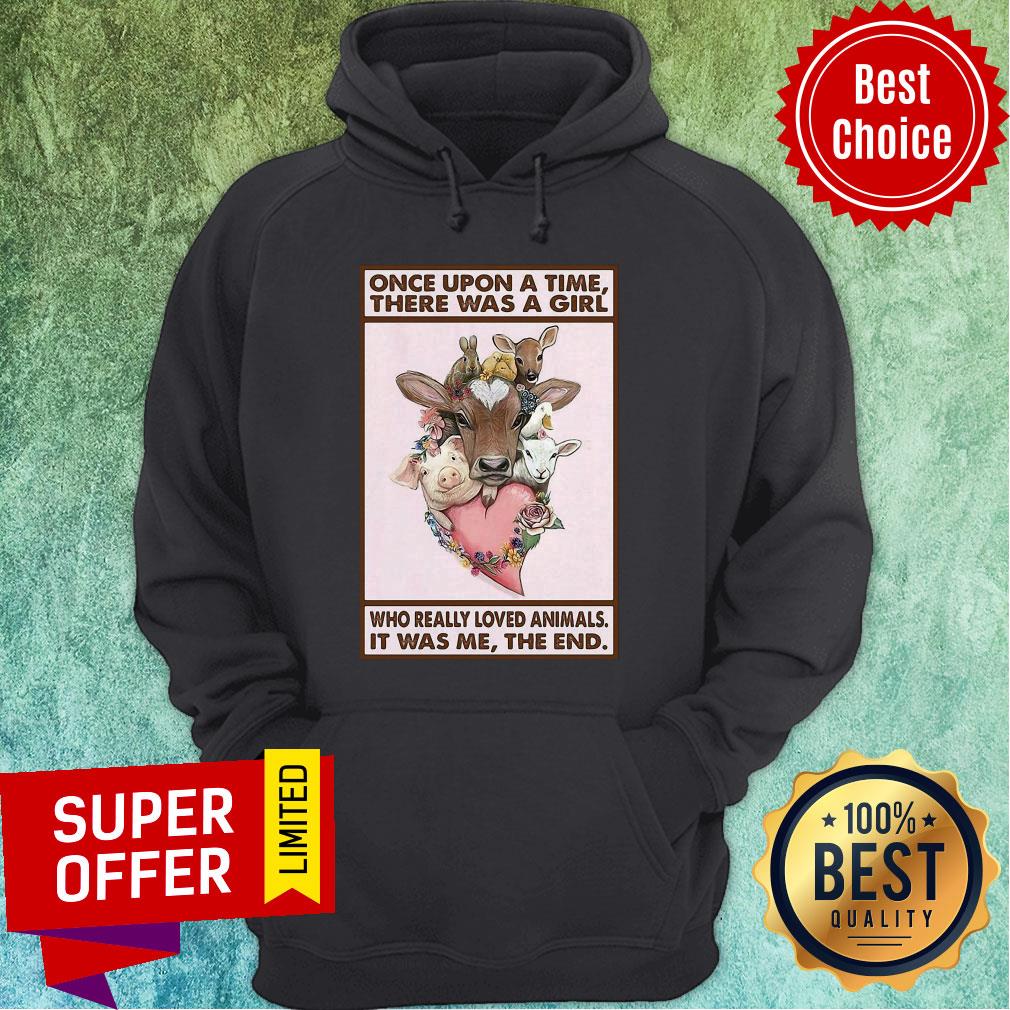 Once Upon A Time There Was A Girl Who Really Loved Animals It Was Me The End Cows Shirt - Image 3