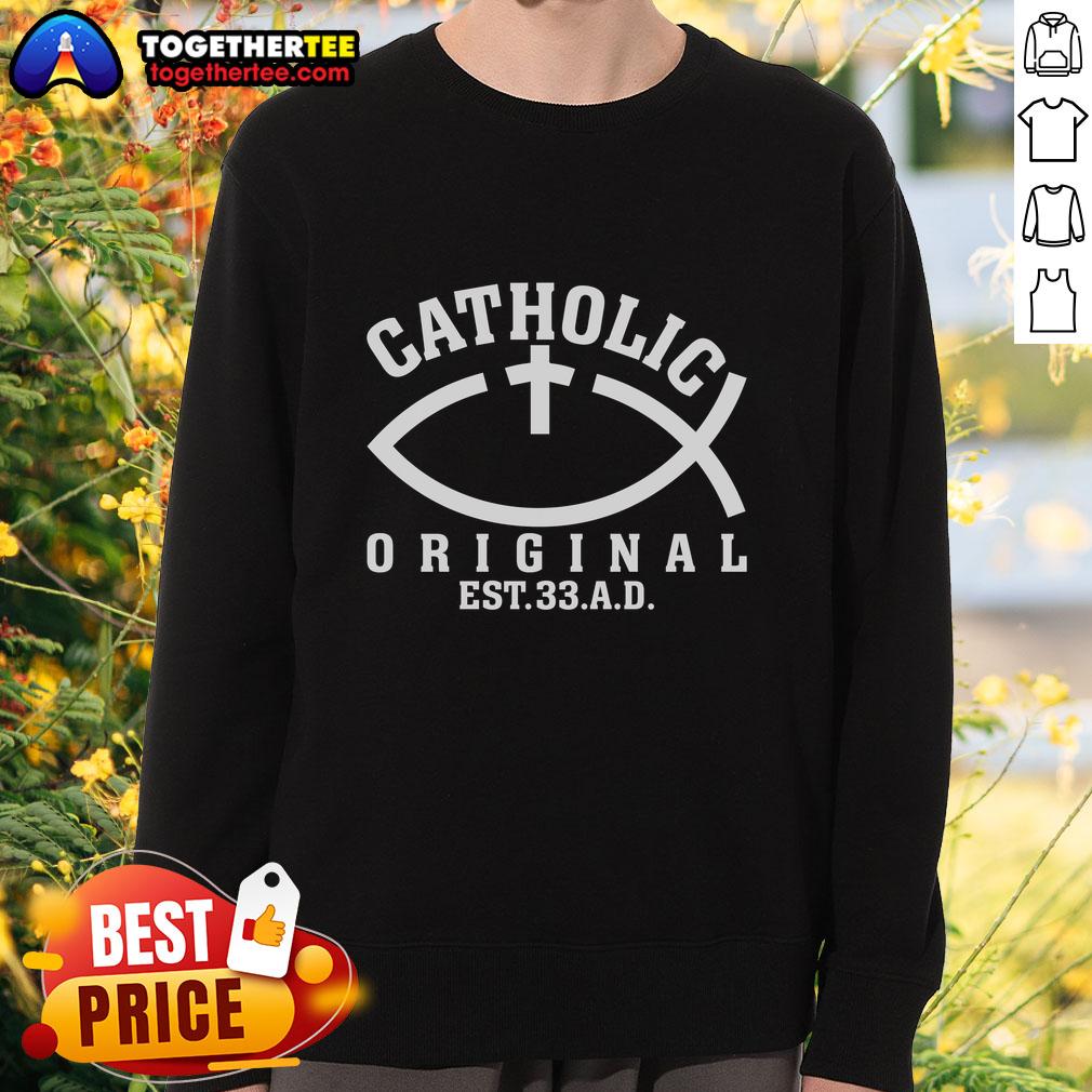 Pretty Original Catholic Church God Jesus Christ T-Shirt - Image 5