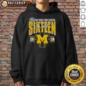 Alternative view of Original Michigan Wolverines 2026 NCAA Women's Basketball Tournament March Madness Sweet 16 T-Shirt