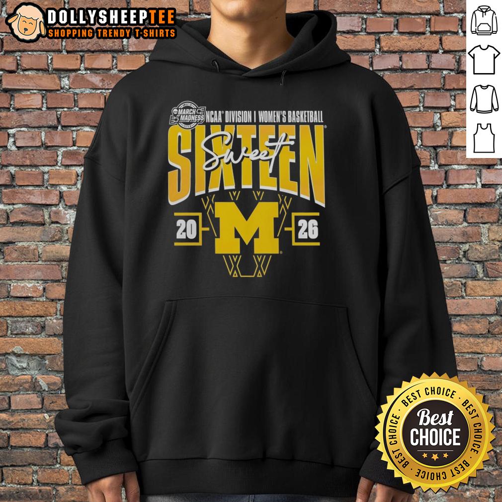 Original Michigan Wolverines 2026 NCAA Women's Basketball Tournament March Madness Sweet 16 T-Shirt - Image 2