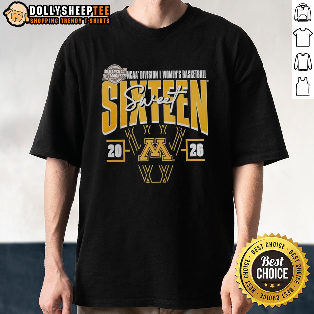 Original Minnesota Golden Gophers 2026 NCAA Women's Basketball Tournament March Madness Sweet 16 T-Shirt