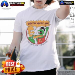 Top Blow The Whistle Man Philadelphia LIX Champs T-Shirt