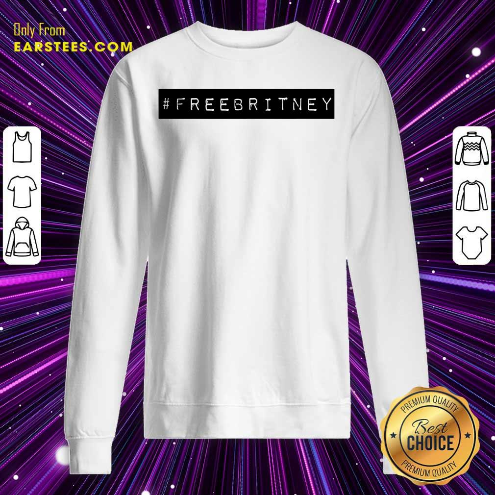 Nice Free Britney Shirt - Image 3