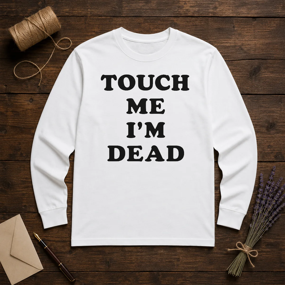 Official Touch Me Im Dead Slogan Funny Goth Humor Shirt - Image 5