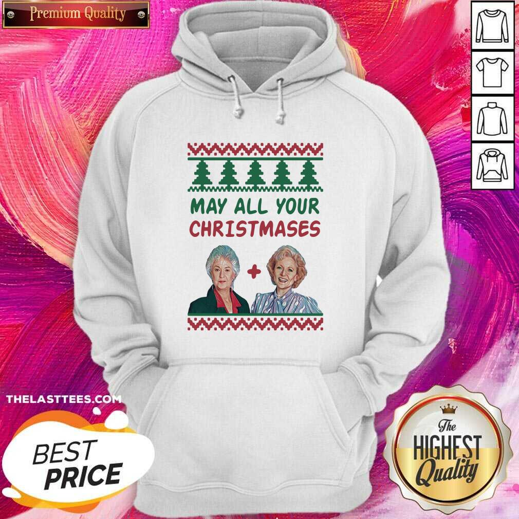 Cute The Golden Girls May All Your Christmases Ugly Shirt - Image 5