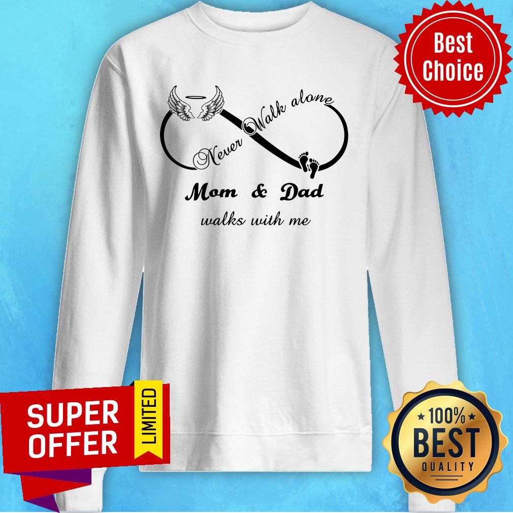 Infinity Sign Wings Never Walk Alone Mom And Dad With Me Paw Shirt - Image 5