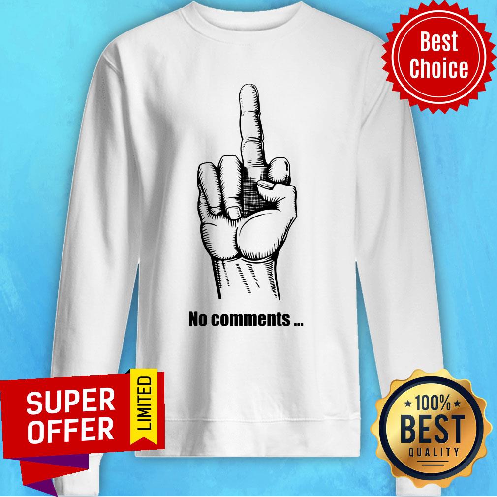 Middle Finger No Comments Shirt - Image 2