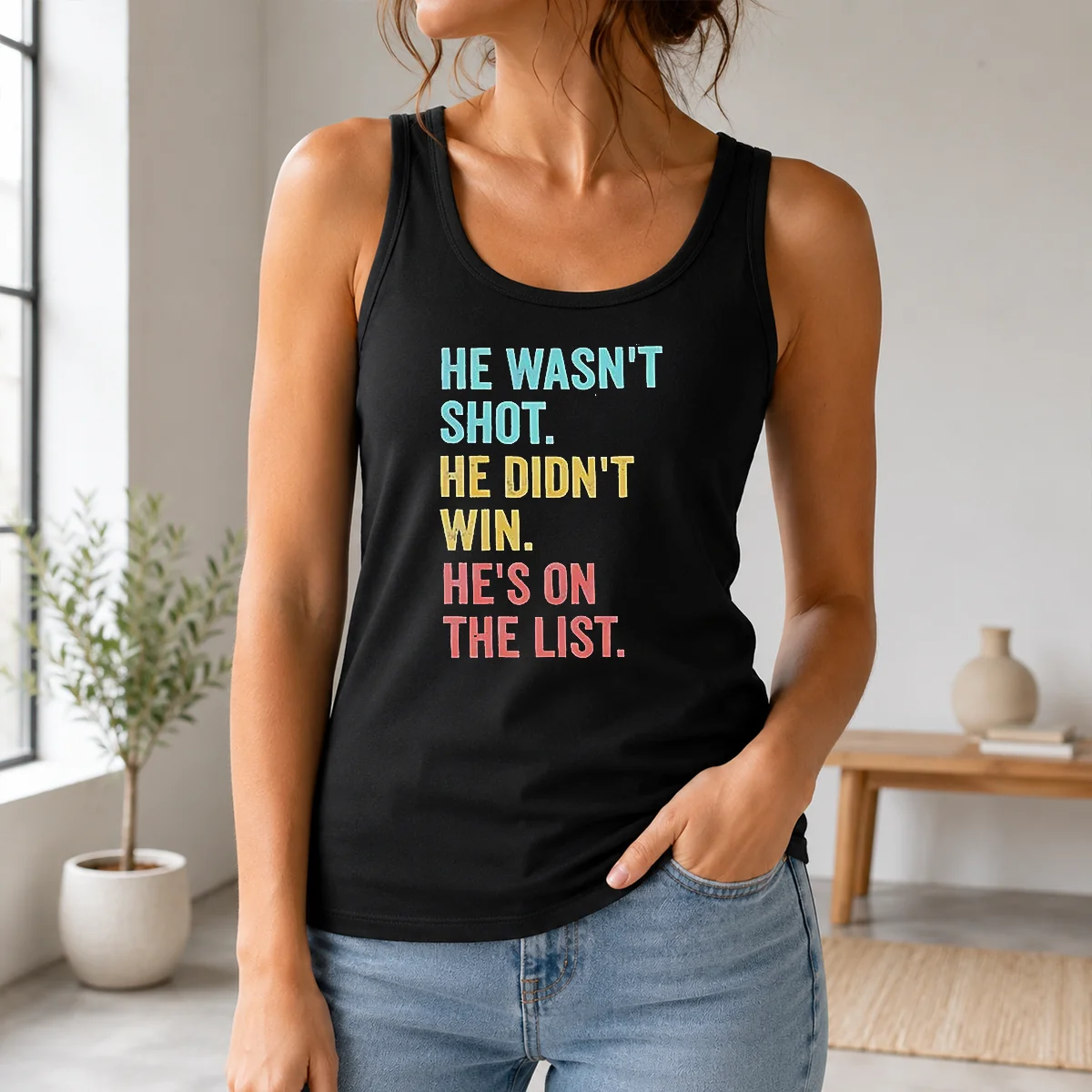 Happy Nice He Wasn'T Shot He Didn'T Win He'S On The List Shirt - Image 3