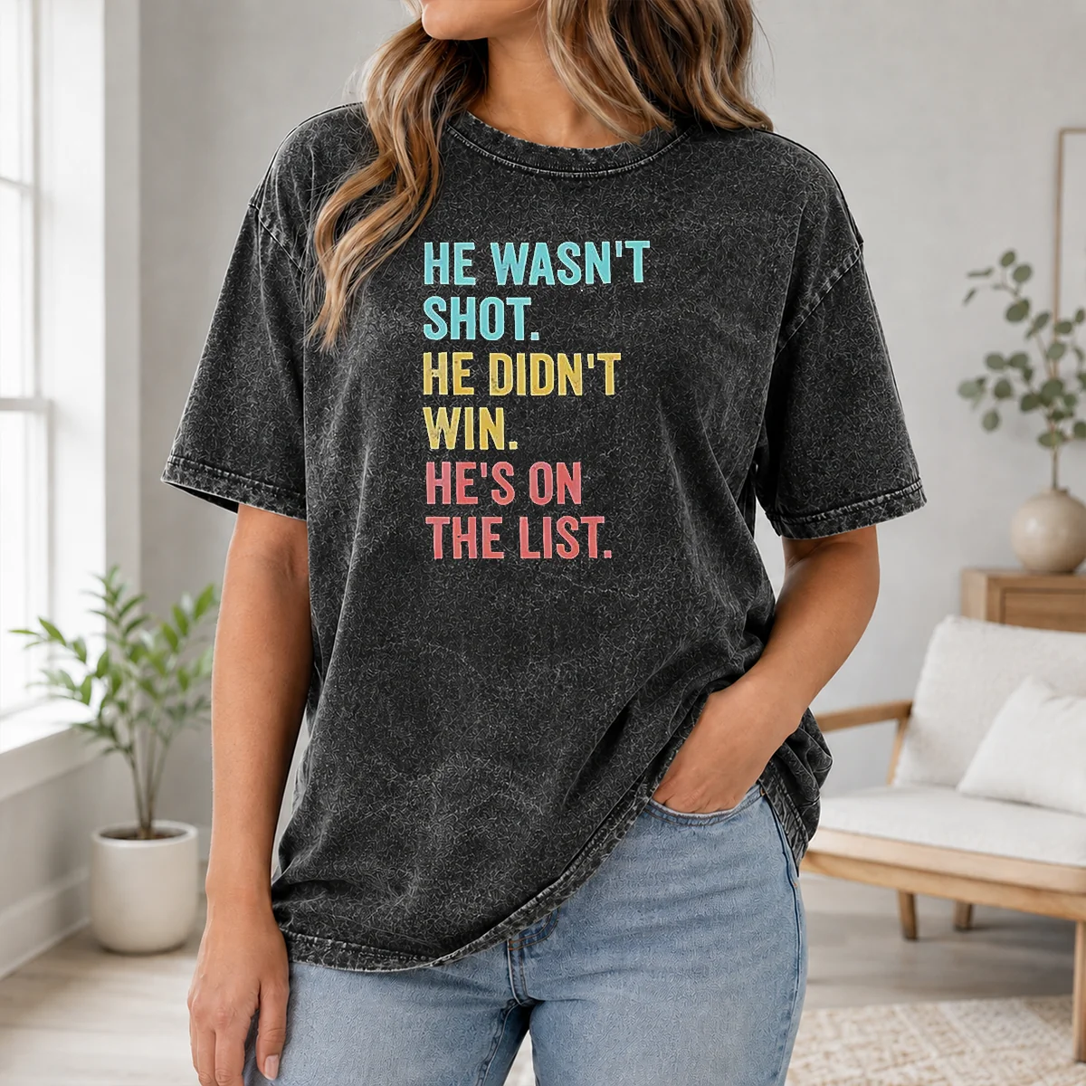 Happy Nice He Wasn'T Shot He Didn'T Win He'S On The List Shirt - Image 8