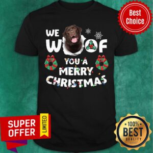 Top Labrador Retriever We Woof You A Merry Christmas Shirt