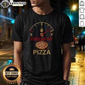 Nice Fueled By Pizza T-Shirt