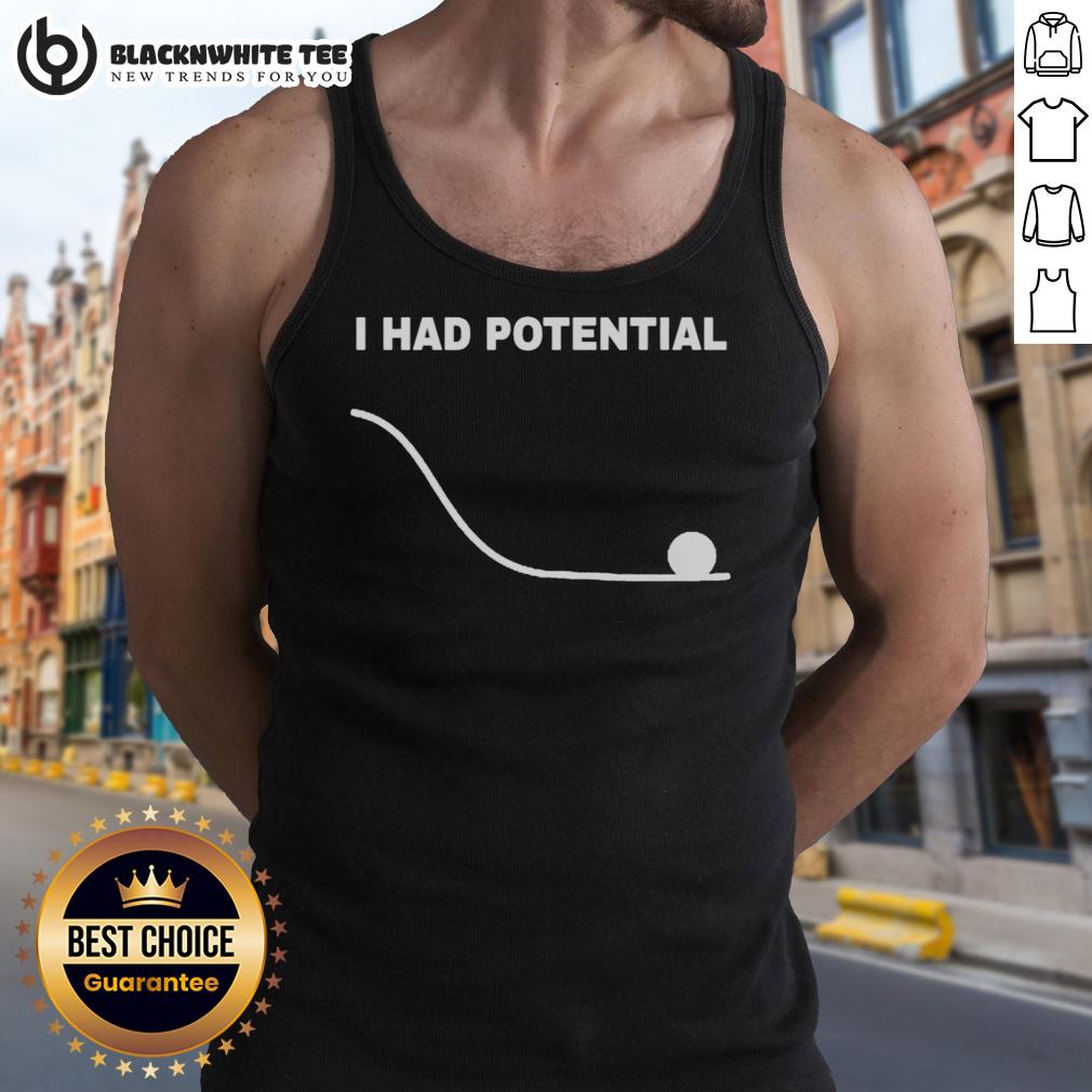 Top Ryan Gosling I Had Potential T-Shirt - Image 4