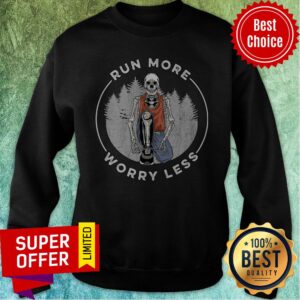 Alternative view of Premium Run More Worry Less Shirt