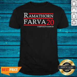 Top Ramathorn Farva 2020 Campaign Ramrod Shirt