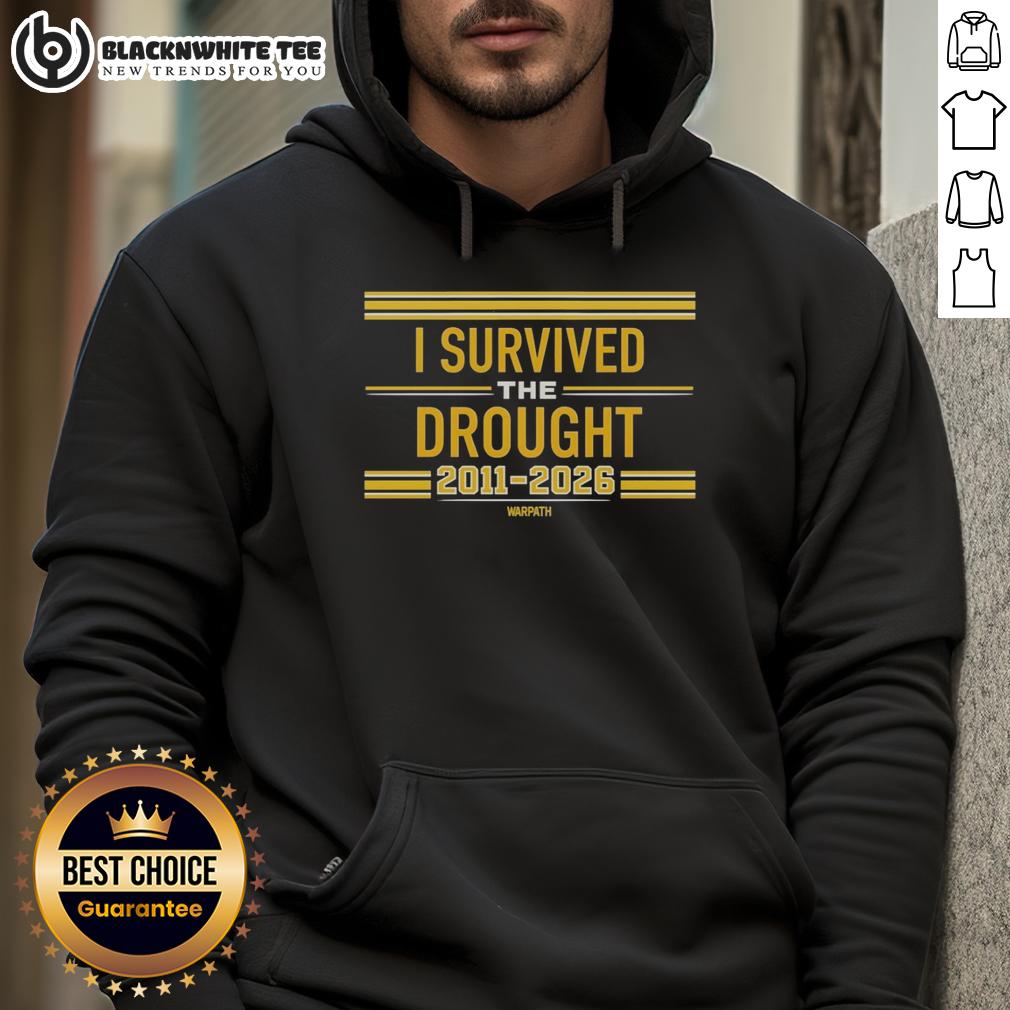 Hot I Survived The Drought 2011 To 2026 Warpath T-Shirt - Image 2