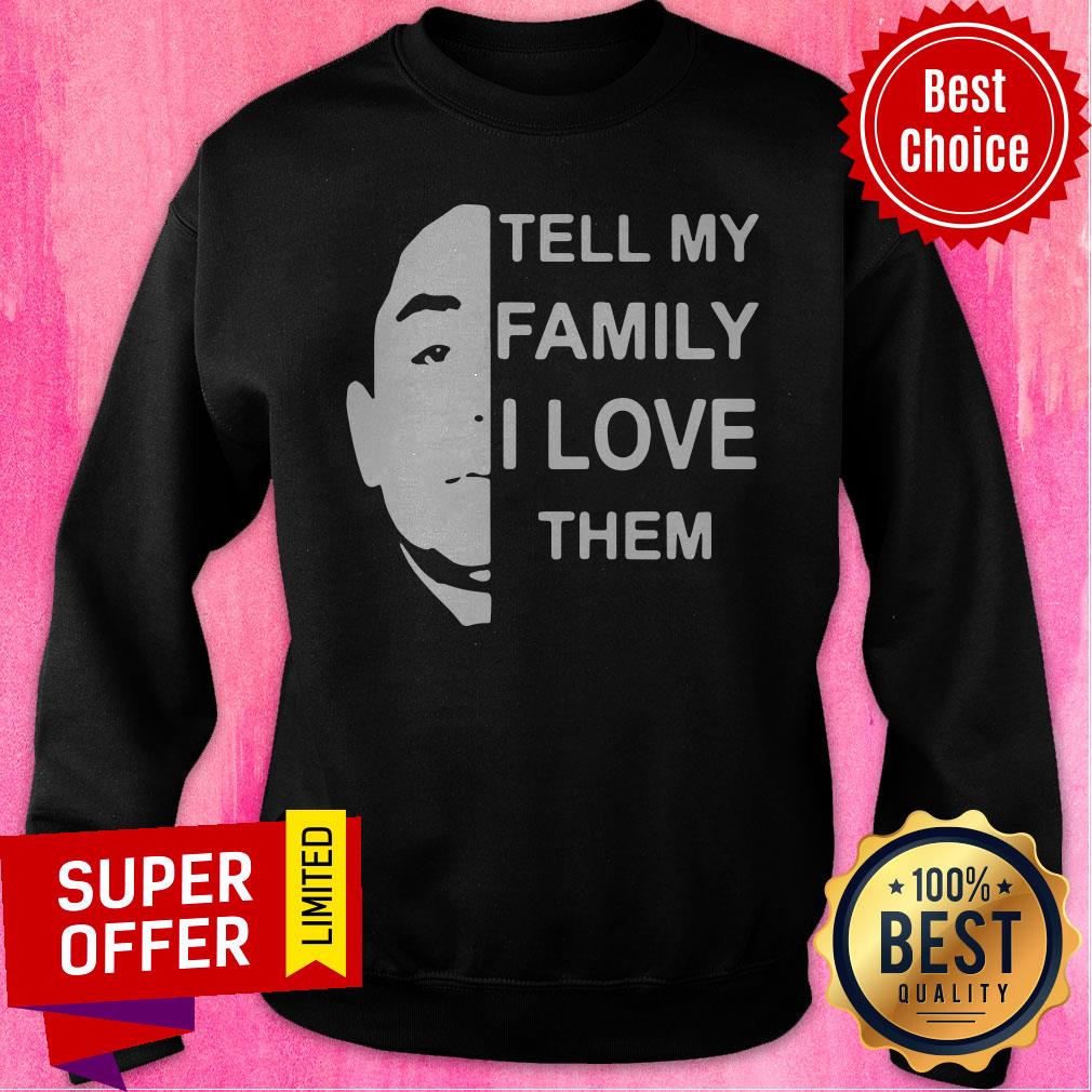 Official Anthony Dia Tell My Family I Love Them Classic Shirt - Image 2