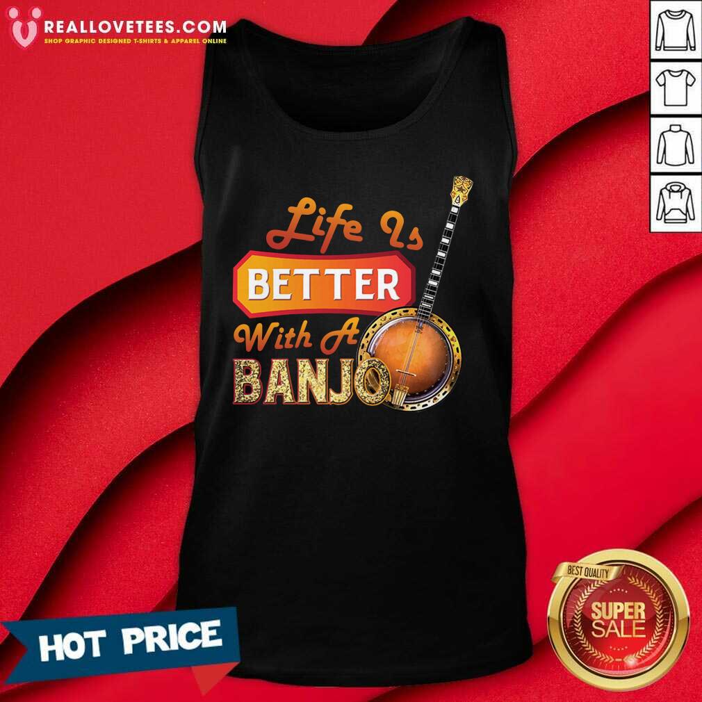 Super Nice Life Is Better With A Banjo Shirt - Image 2
