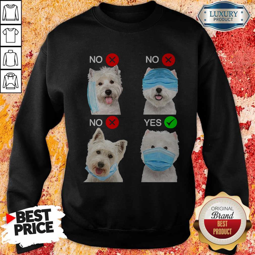 West Highland White Terrier Dogs Right Way To Wear Mask Shirt - Image 4