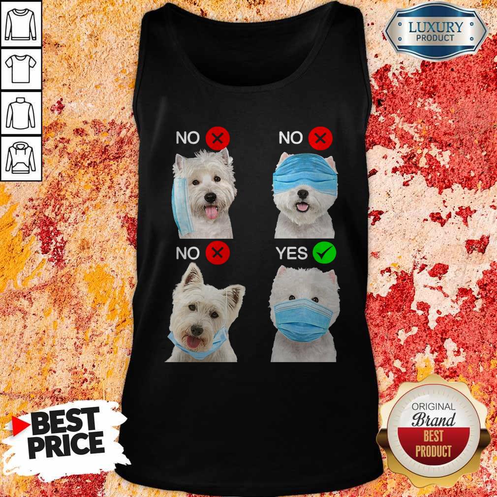 West Highland White Terrier Dogs Right Way To Wear Mask Shirt - Image 3