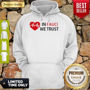 Alternative view of Good Love In Fauci We Trust Shirt