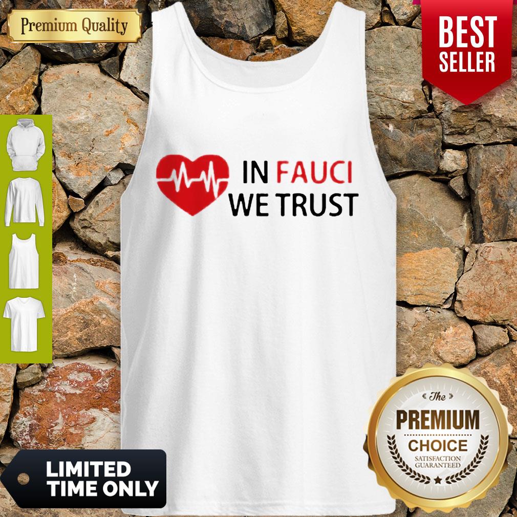 Good Love In Fauci We Trust Shirt - Image 4