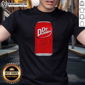 Good Dr Dobbins 23 Dr Pepper Soda Parody Graphic T-Shirt