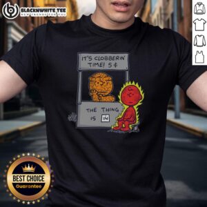 Good It's Clobberin' Time Fantastic T-Shirt