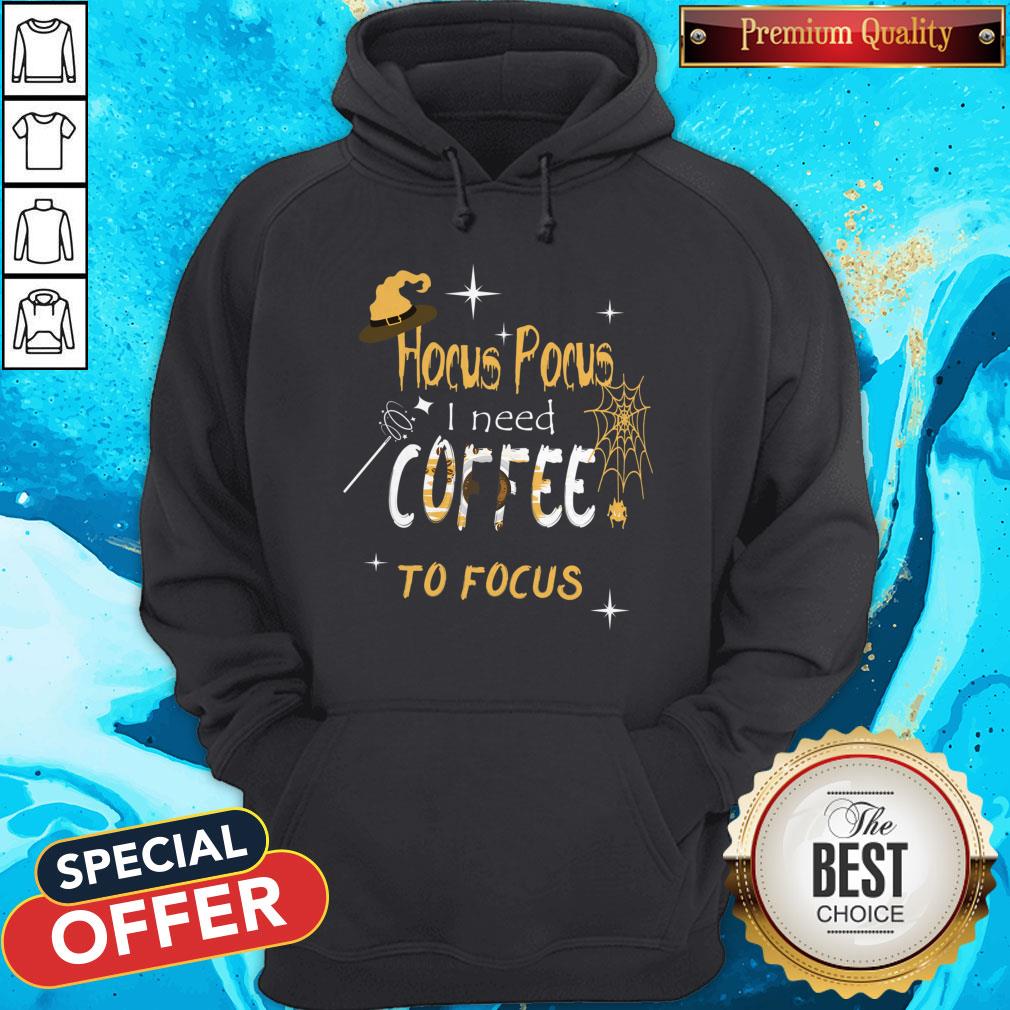 Hocus Pocus I Need Coffee To Focus Witch Hat Halloween Shirt - Image 5