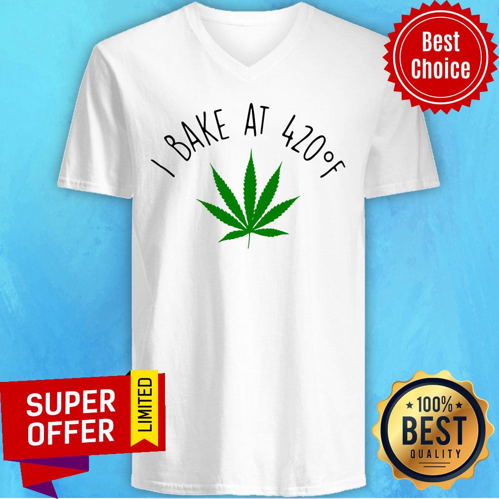 Top Cannabis I Bake At 420 Of Shirt - Image 4