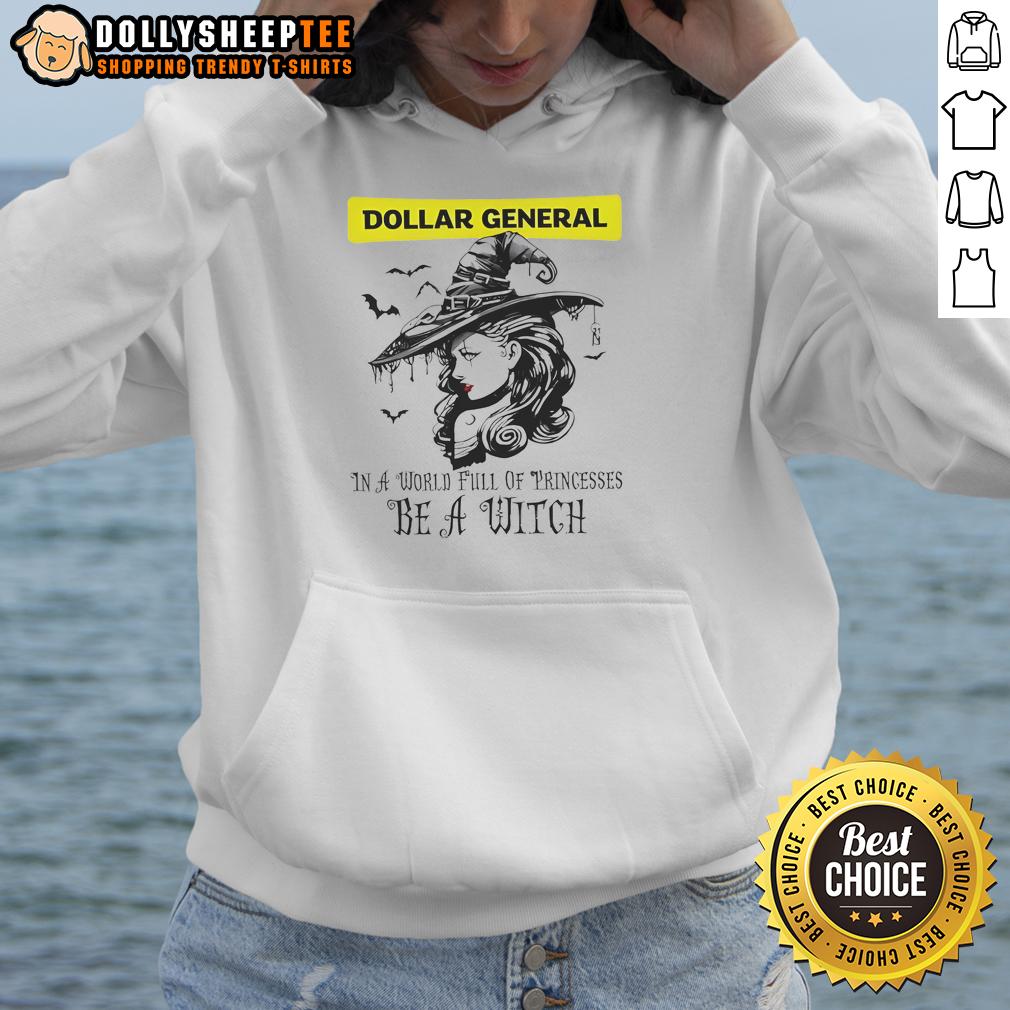 Awesome Dollar General In A World Full Of Princesses Be A Witch Halloween T-Shirt - Image 2
