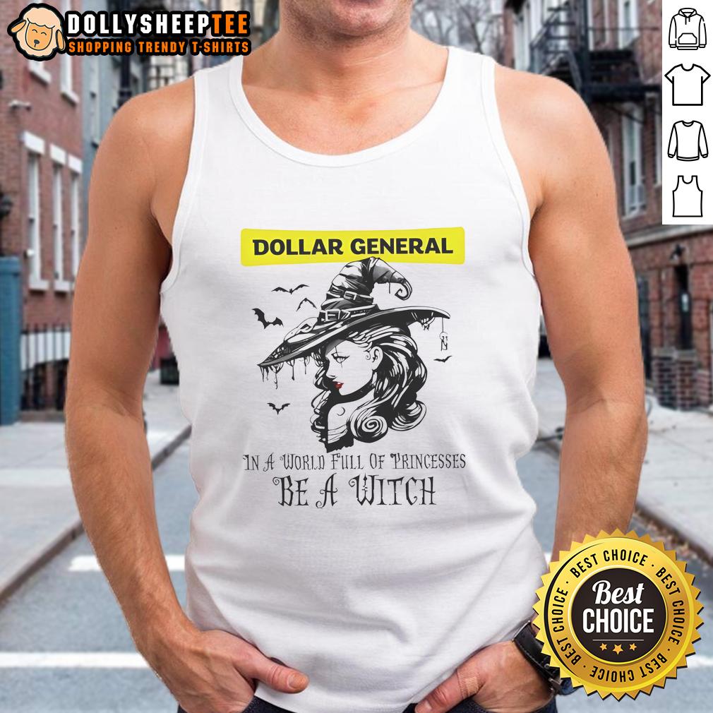 Awesome Dollar General In A World Full Of Princesses Be A Witch Halloween T-Shirt - Image 4