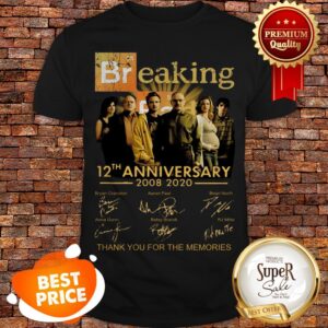 Nice Breaking Bad 12th Anniversary 2008 2020 Thank Memories Signature Shirt