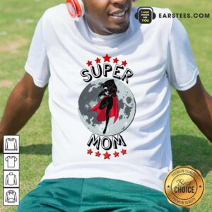 Super Hero Mom With Baby Among Moon And Stars Mother'S Day Shirt
