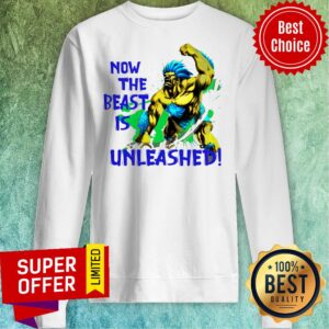 Alternative view of Awesome Now The Beast Is Unleashed Shirt