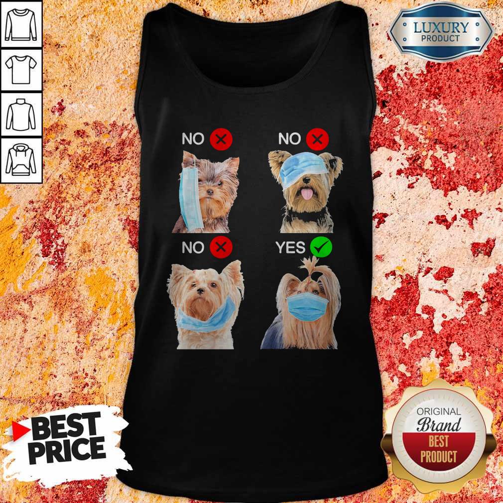 Yorkshire Terrier Dogs Right Way To Wear Mask Shirt - Image 3