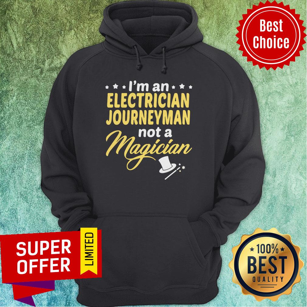 Awesome I’m An Electrician Journeyman Not A Magician Shirt - Image 5