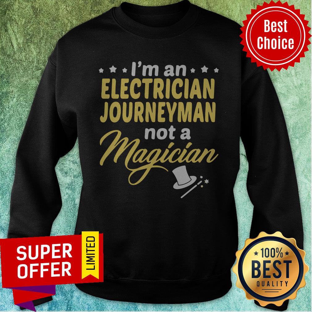 Awesome I’m An Electrician Journeyman Not A Magician Shirt - Image 2