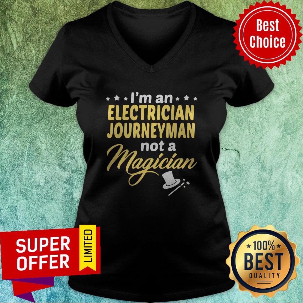 Awesome I’m An Electrician Journeyman Not A Magician Shirt - Image 3
